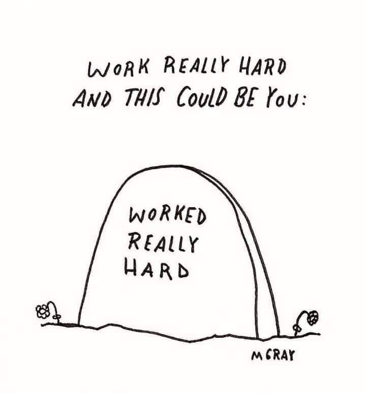 This meme is a play on the common phrase "I could have worked harder" with a humorous twist. The image shows a tombstone with the inscription "I could have worked harder" and a smaller inscription "I didn't" below it, implying that the person's lack of effort is the reason for their untimely demise. The text "Worked really hard" is then crossed out, implying that the person's lack of effort is what ultimately led to their demise.